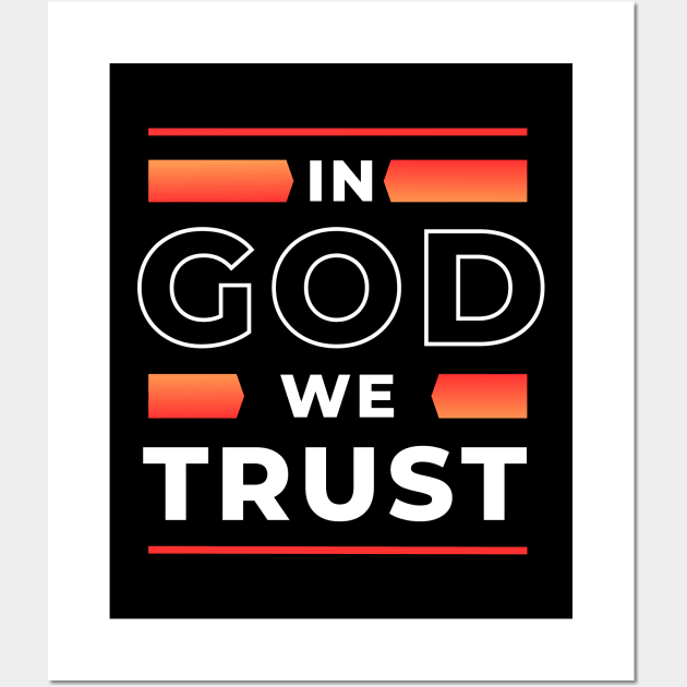 In God We Trust | Christian Wall Art by All Things Gospel